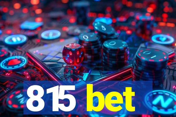 815 bet